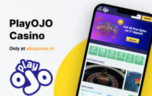 PlayOJO Casino India