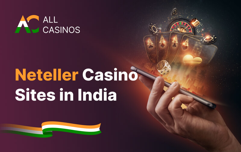 Neteller Casinos India