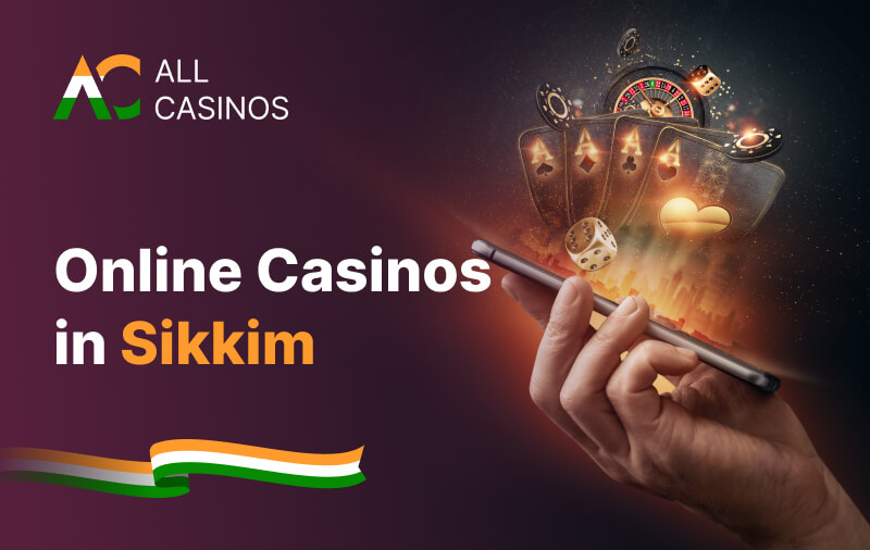 Online Casinos Sikkim