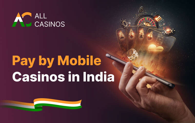 Pay by Mobile Casinos India