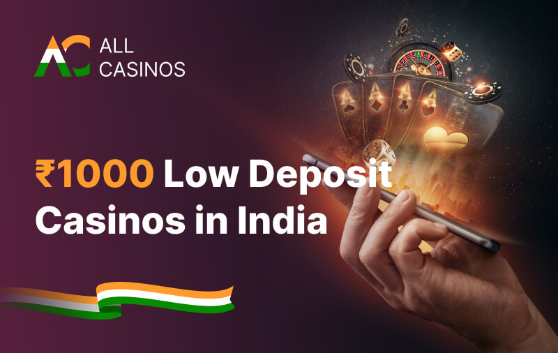 1000 INR Minimum Deposit Casinos