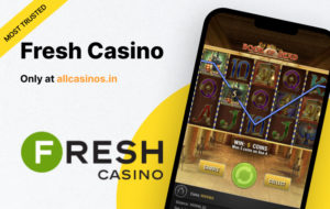 Fresh Casino India