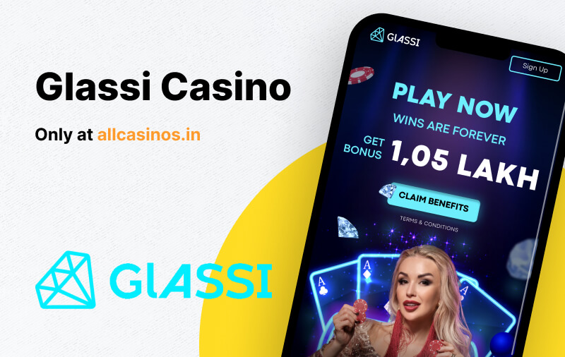 Glassi Casino India