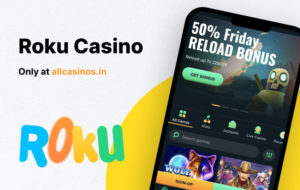 Roku Casino India