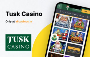 Tusk Casino India