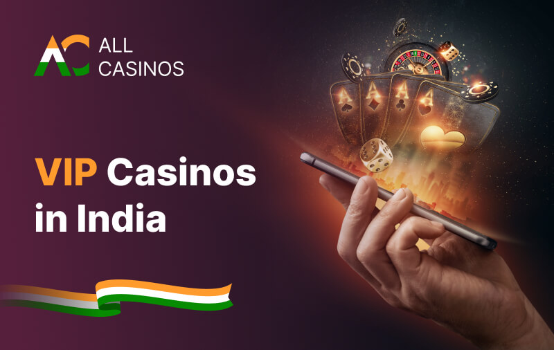 VIP Casinos India