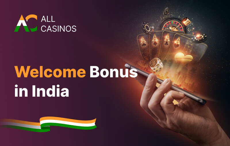 Welcome Bonus India