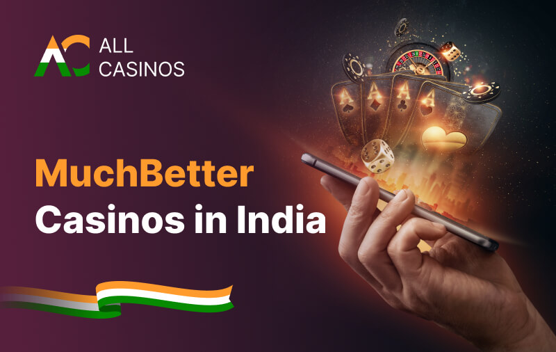 MuchBetter Casinos India