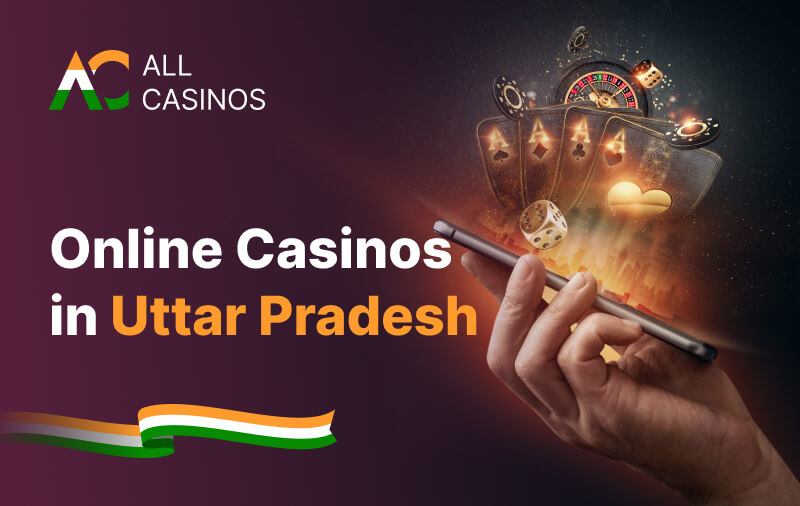 Online Casinos Uttar Pradesh