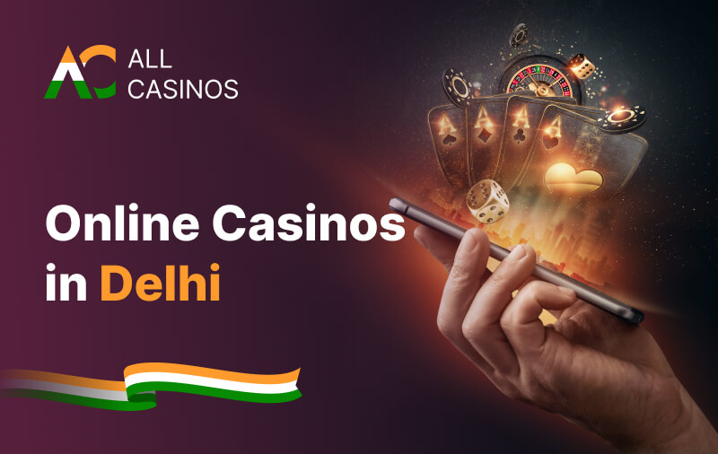 Online Casinos Delhi