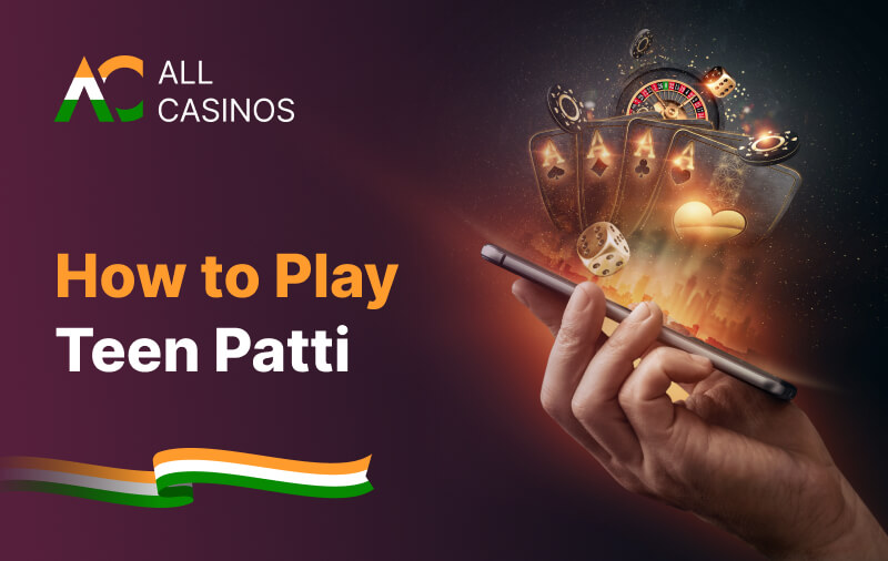 How to Play Teen Patti