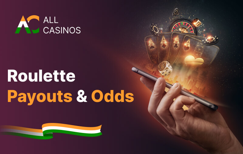 Roulette Payouts, Odds and Bets